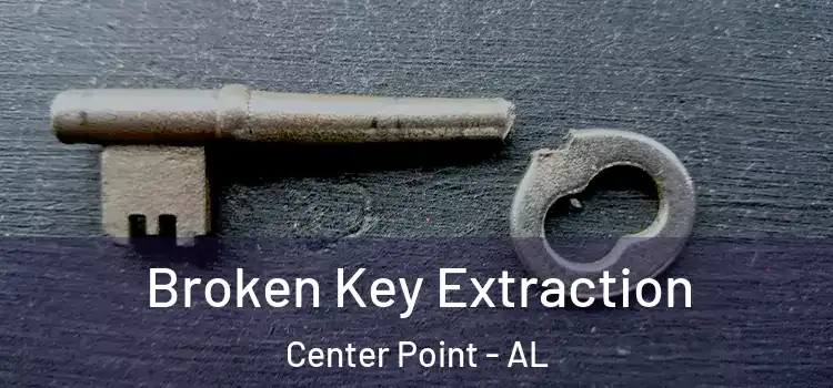  Broken Key Extraction Center Point - AL
