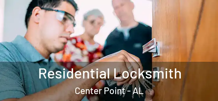 Residential Locksmith Center Point - AL
